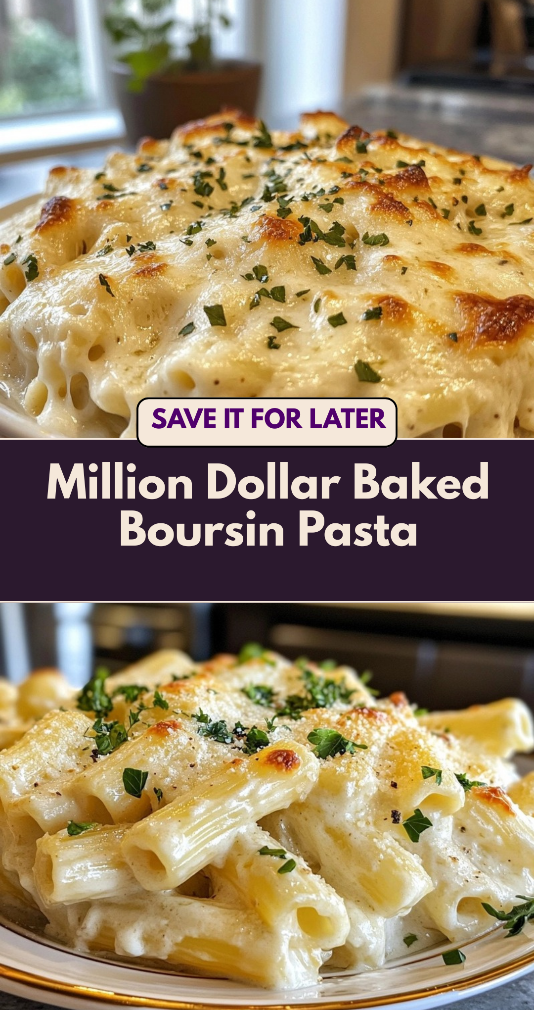 Million Dollar Baked Boursin Pasta
