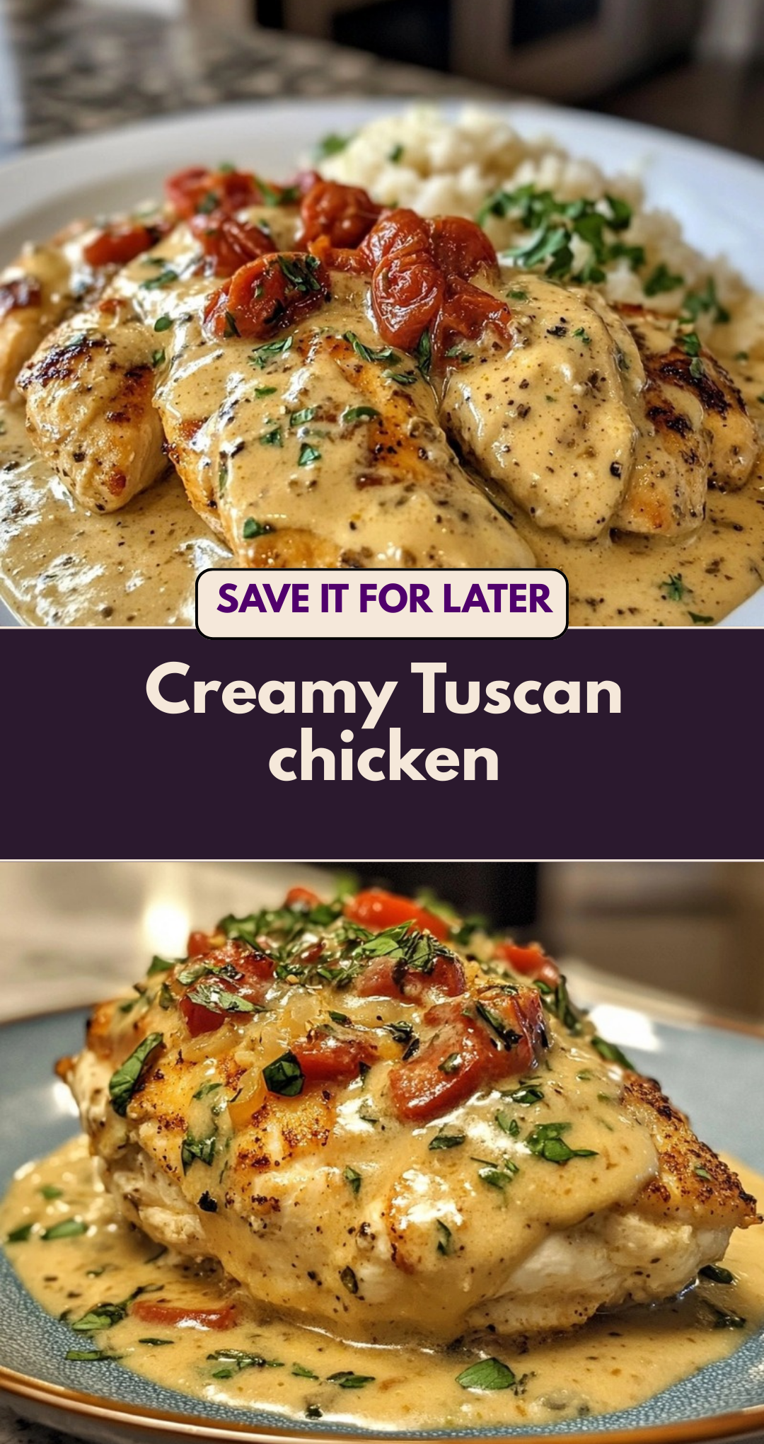 Creamy Tuscan chicken