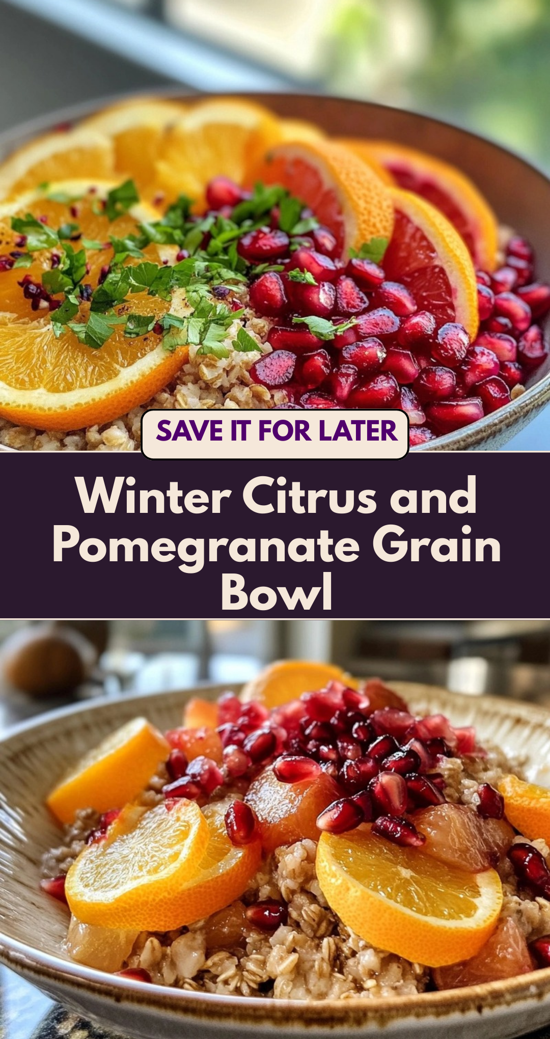Winter Citrus and Pomegranate Grain Bowl