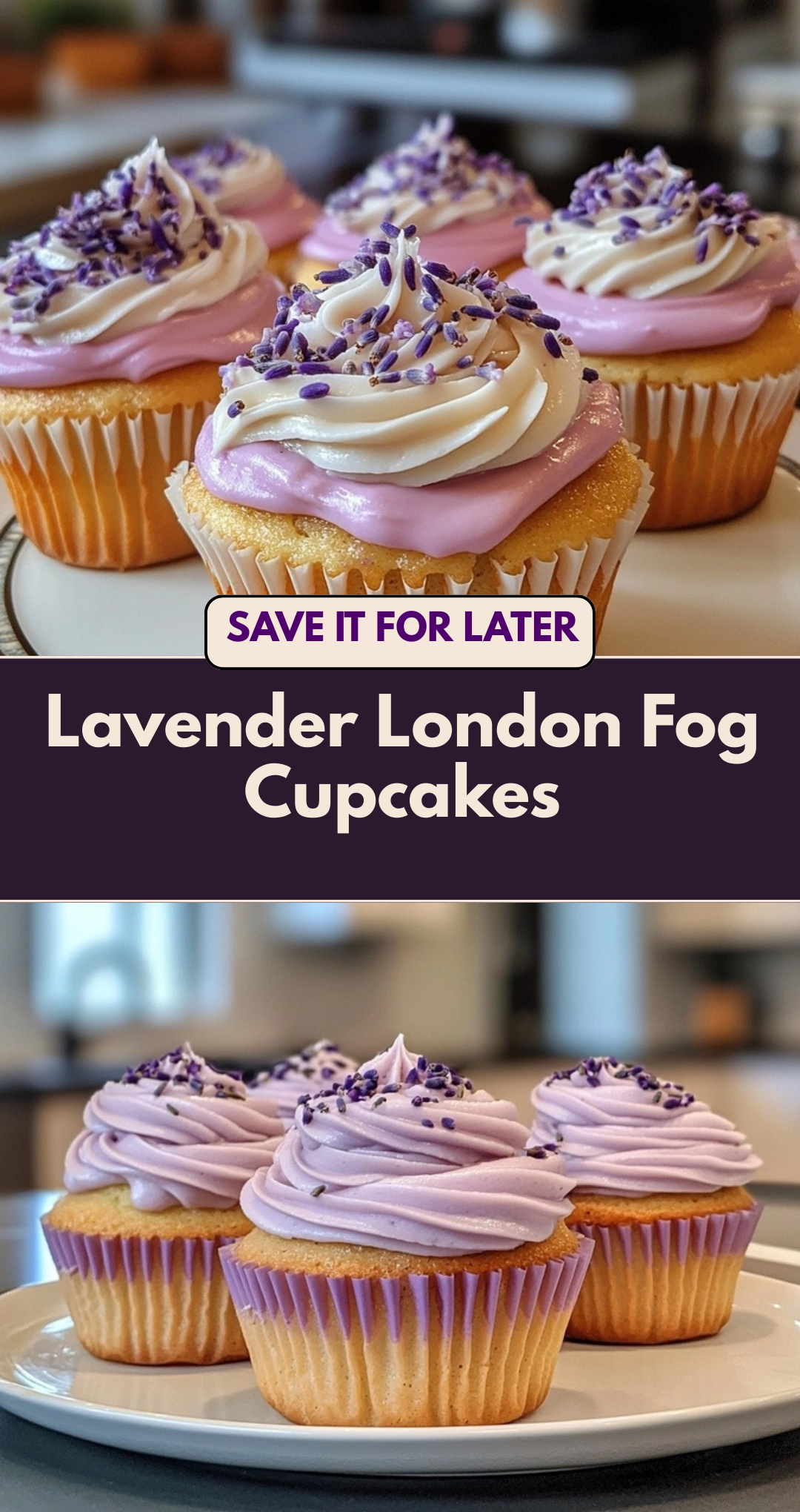 Lavender London Fog Cupcakes