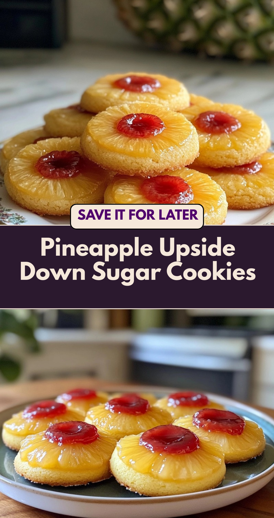 Pineapple Upside Down Sugar Cookies