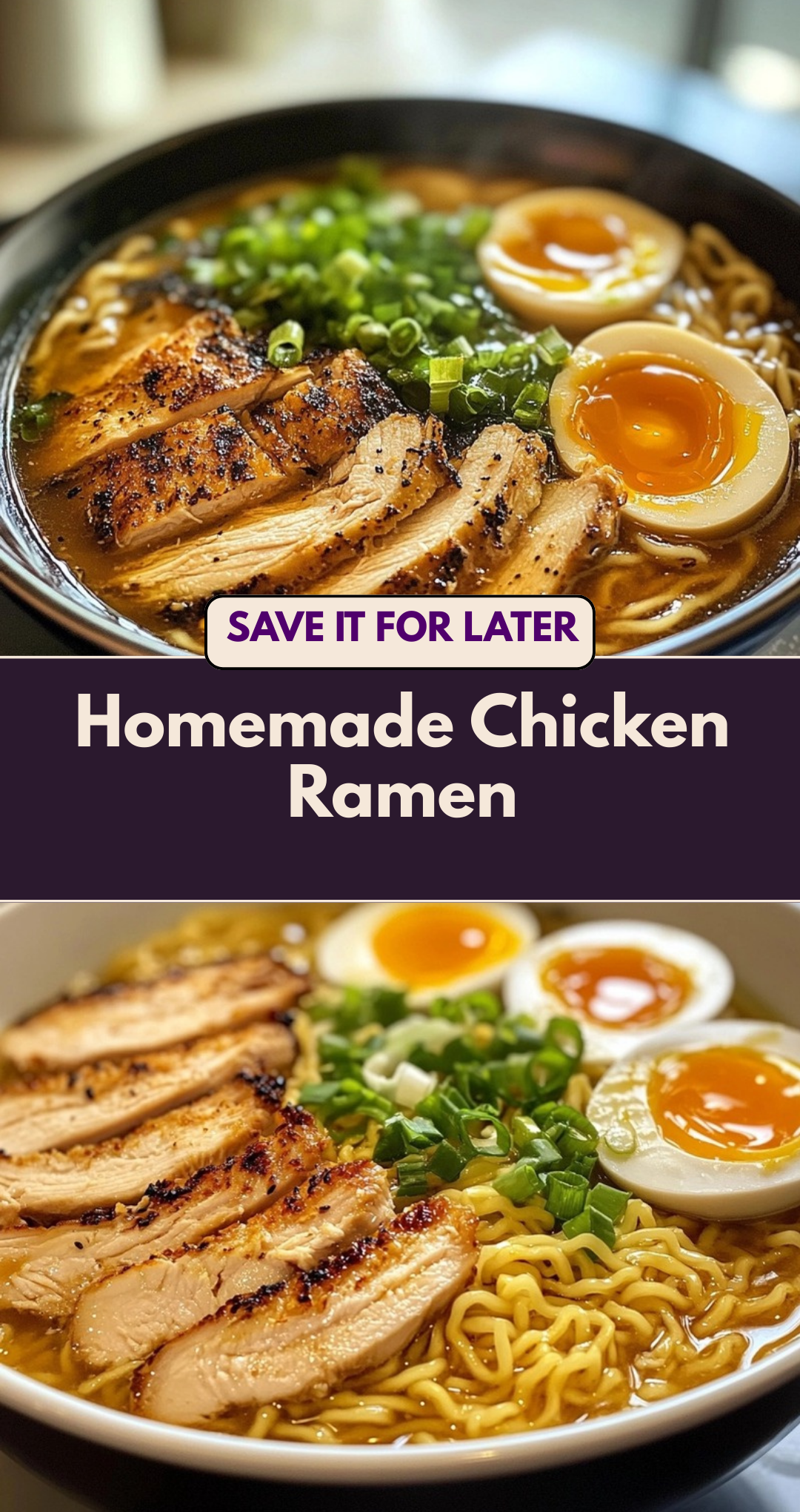 Homemade Chicken Ramen