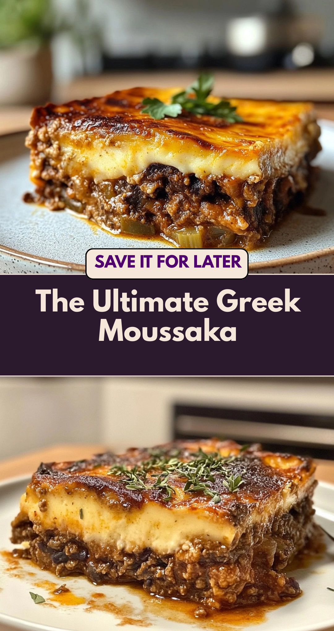 The Ultimate Greek Moussaka